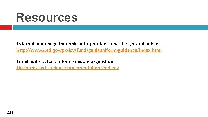 Resources External homepage for applicants, grantees, and the general public— http: //www 2. ed.