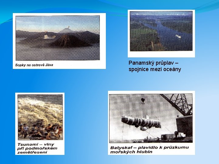 Panamský průplav – spojnice mezi oceány 