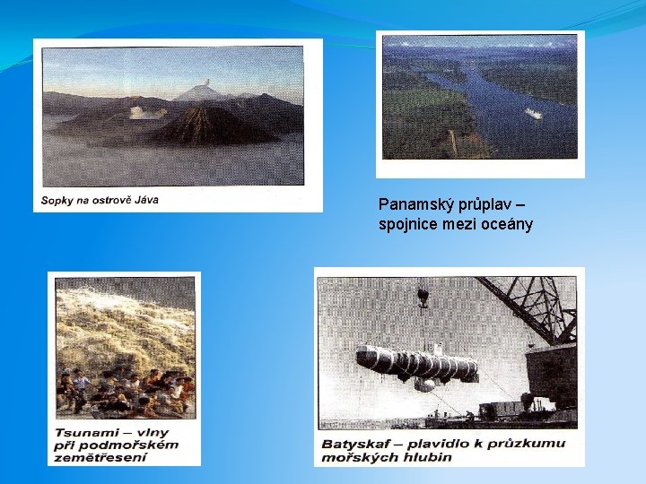 Panamský průplav – spojnice mezi oceány 