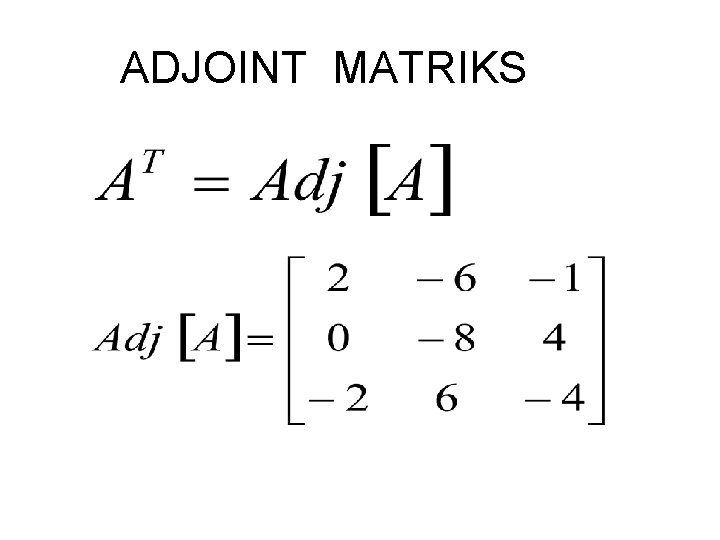 ADJOINT MATRIKS 