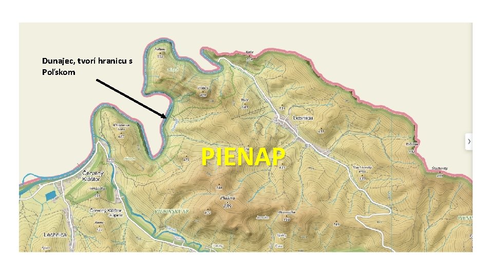 Pieniny a Spišská Magura Dunajec, tvorí hranicu s Poľskom Pohoria Pieniny a Spišská Magura Pieniny a Spišská Magura Dunajec, tvorí hranicu s Poľskom Pohoria Pieniny a Spišská Magura