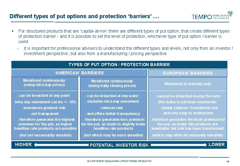 Different types of put options and protection ‘barriers’ … § For structured products that