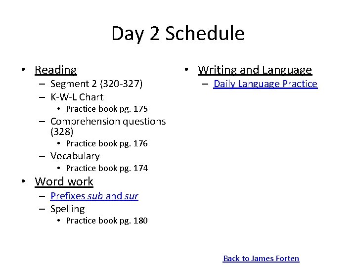 Day 2 Schedule • Reading – Segment 2 (320 -327) – K-W-L Chart •
