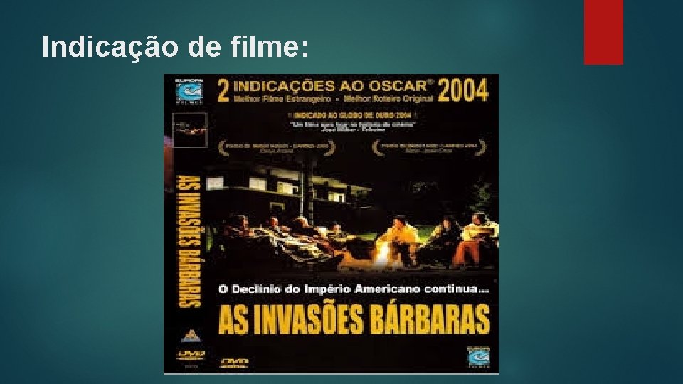 Indicação de filme: 