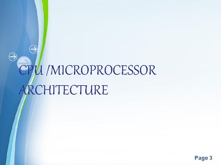 CPU /MICROPROCESSOR ARCHITECTURE Powerpoint Templates Page 3 