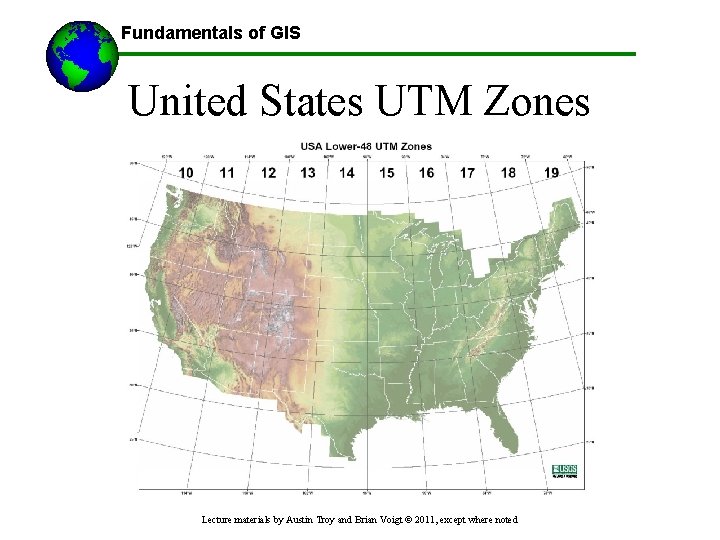 Fundamentals of GIS United States UTM Zones Lecture materials by Austin Troy and Brian