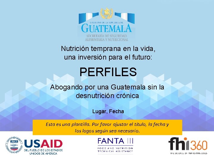 Nutrición temprana en la vida, una inversión para el futuro: PERFILES Abogando por una