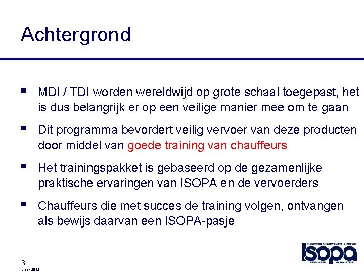 Achtergrond § MDI / TDI worden wereldwijd op grote schaal toegepast, het is dus