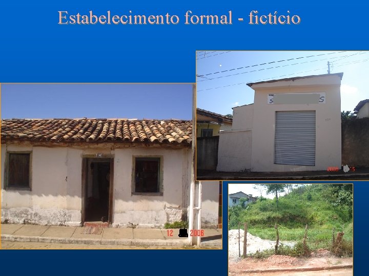 Estabelecimento formal - fictício 