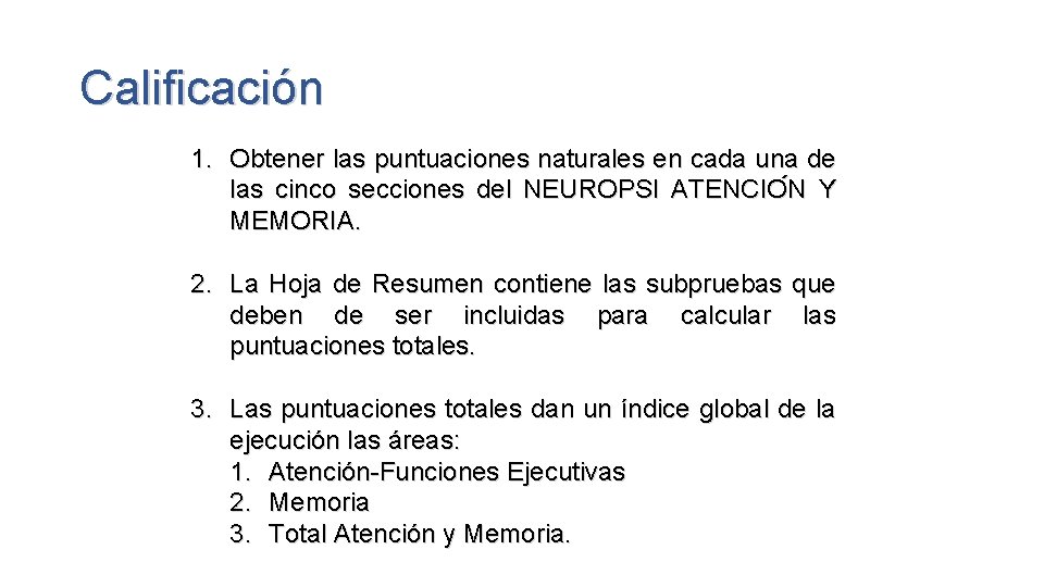 Calificación 1. Obtener las puntuaciones naturales en cada una de las cinco secciones del