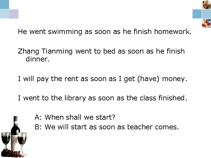 He went swimming as soon as he finish homework. Zhang Tianming went to bed