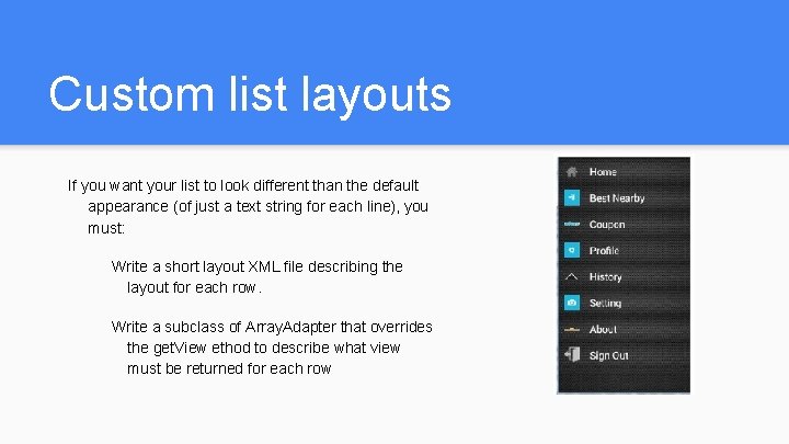 Custom list layouts If you want your list to look different than the default Custom list layouts If you want your list to look different than the default