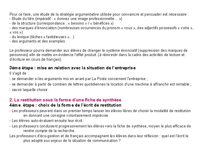 Pour ce faire, une étude de la stratégie argumentative utilisée pour convaincre et persuader Pour ce faire, une étude de la stratégie argumentative utilisée pour convaincre et persuader