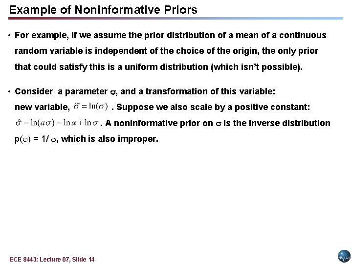 Example of Noninformative Priors • For example, if we assume the prior distribution of Example of Noninformative Priors • For example, if we assume the prior distribution of