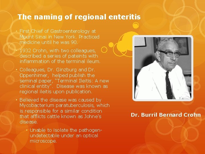 The naming of regional enteritis • First Chief of Gastroenterology at Mount Sinai in