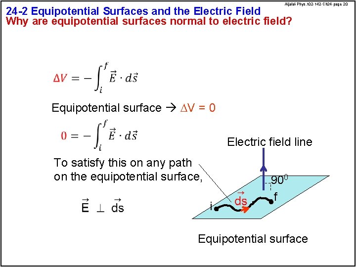 Aljalal-Phys. 102 -142 -Ch 24 -page 20 24 -2 Equipotential Surfaces and the Electric