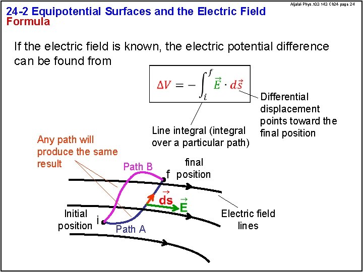 24 -2 Equipotential Surfaces and the Electric Field Formula Aljalal-Phys. 102 -142 -Ch 24