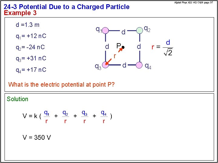 Aljalal-Phys. 102 -142 -Ch 24 -page 37 24 -3 Potential Due to a Charged