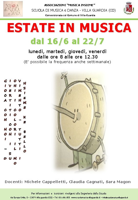ASSOCIAZIONE “MUSICA INSIEME” SCUOLA DI MUSICA e DANZA - VILLA GUARDIA (CO) Convenzionata col