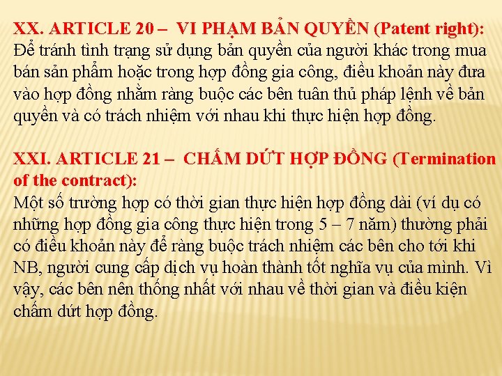 XX. ARTICLE 20 – VI PHẠM BẢN QUYỀN (Patent right): Để tránh tình trạng