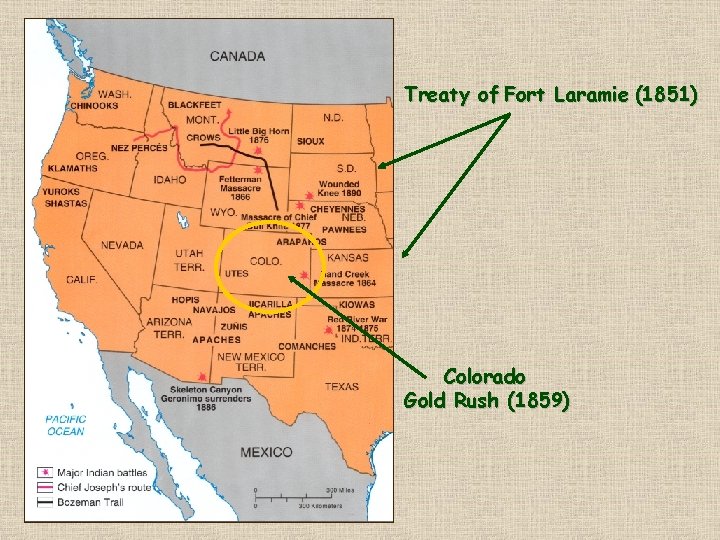 Treaty of Fort Laramie (1851) Colorado Gold Rush (1859) 