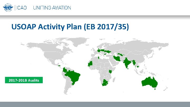 USOAP Activity Plan (EB 2017/35) 2017 -2018 Audits 