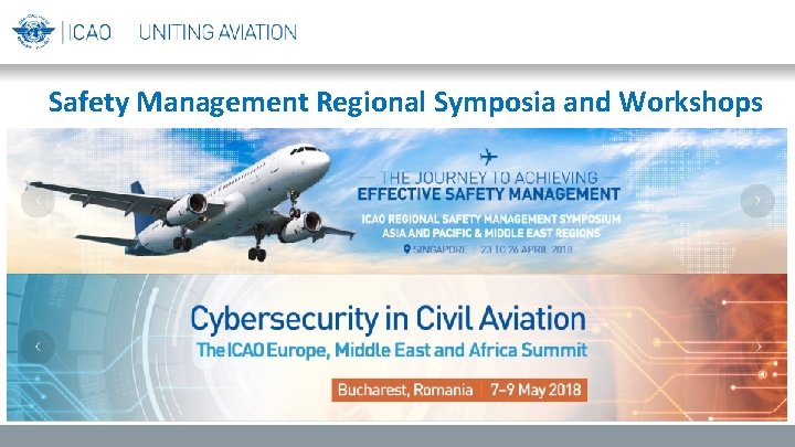 Safety Management Regional Symposia and Workshops 