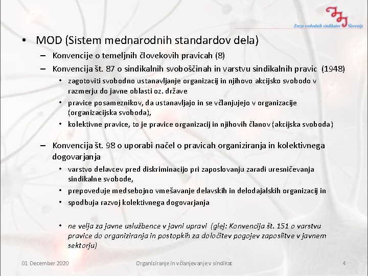  • MOD (Sistem mednarodnih standardov dela) – Konvencije o temeljnih človekovih pravicah (8)