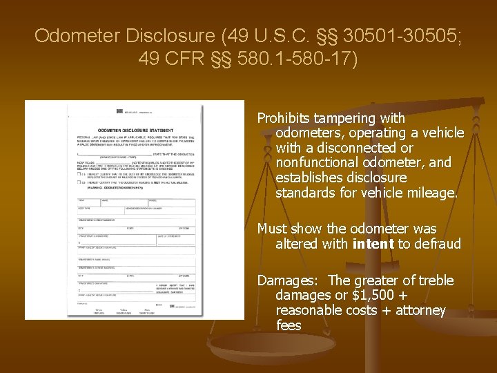 Odometer Disclosure (49 U. S. C. §§ 30501 -30505; 49 CFR §§ 580. 1 Odometer Disclosure (49 U. S. C. §§ 30501 -30505; 49 CFR §§ 580. 1