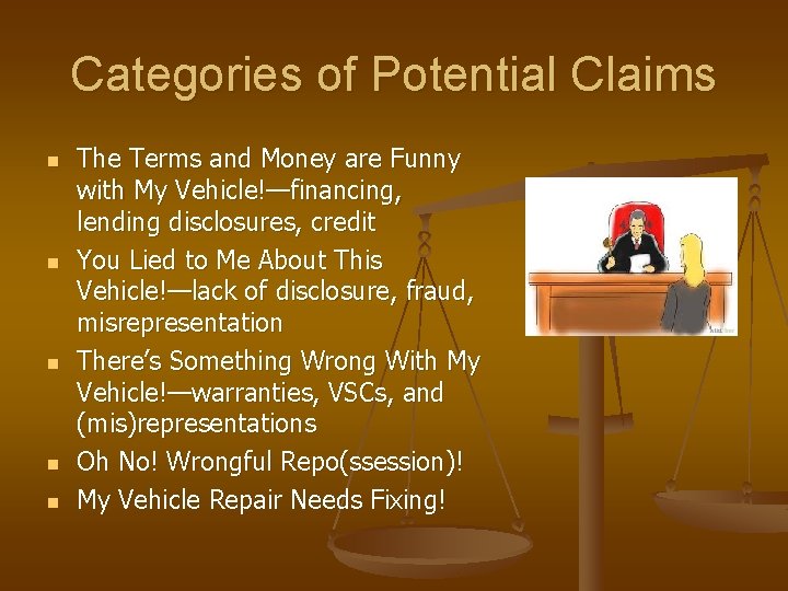 Categories of Potential Claims n n n The Terms and Money are Funny with Categories of Potential Claims n n n The Terms and Money are Funny with