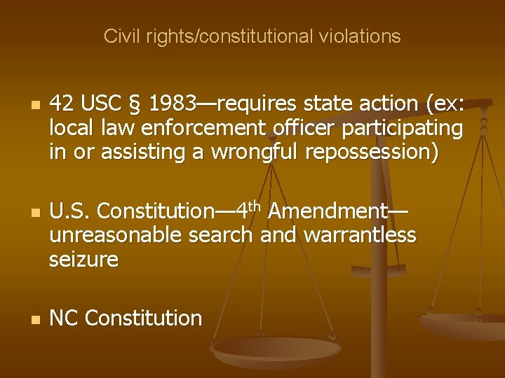 Civil rights/constitutional violations n n n 42 USC § 1983—requires state action (ex: local Civil rights/constitutional violations n n n 42 USC § 1983—requires state action (ex: local
