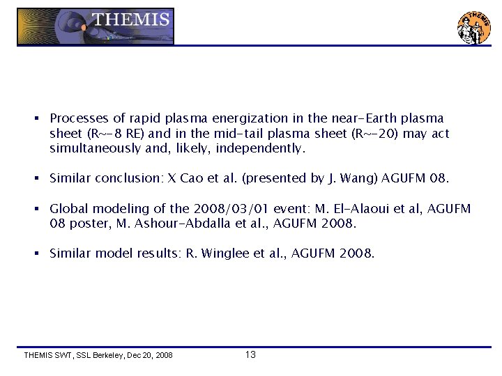 § Processes of rapid plasma energization in the near-Earth plasma sheet (R~-8 RE) and