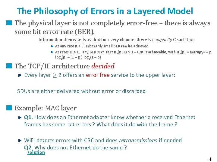 The Philosophy of Errors in a Layered Model The physical layer is not completely