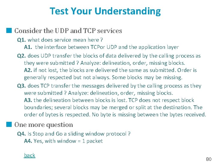 Test Your Understanding Consider the UDP and TCP services Q 1. what does service