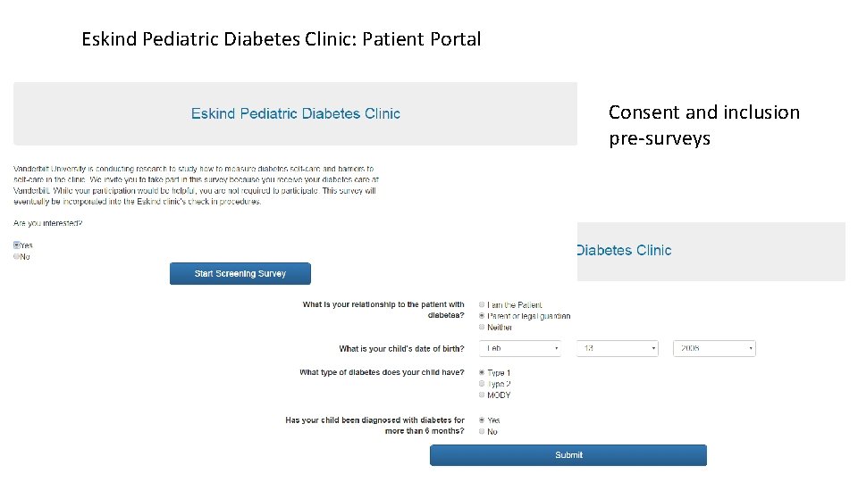 Eskind Pediatric Diabetes Clinic: Patient Portal Consent and inclusion pre-surveys Eskind Pediatric Diabetes Clinic: Patient Portal Consent and inclusion pre-surveys