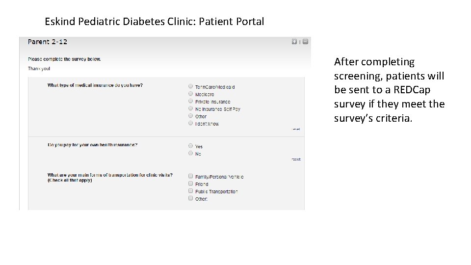 Eskind Pediatric Diabetes Clinic: Patient Portal After completing screening, patients will be sent to Eskind Pediatric Diabetes Clinic: Patient Portal After completing screening, patients will be sent to