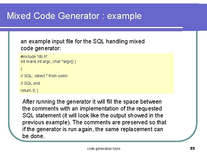 Mixed Code Generator : example an example input file for the SQL handling mixed