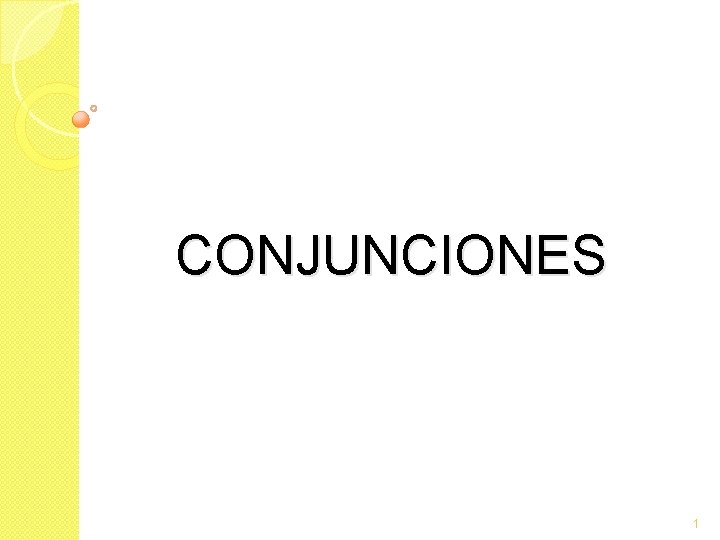 CONJUNCIONES 1 