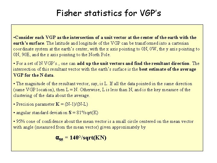 Fisher statistics for VGP’s • Consider each VGP as the intersection of a unit Fisher statistics for VGP’s • Consider each VGP as the intersection of a unit