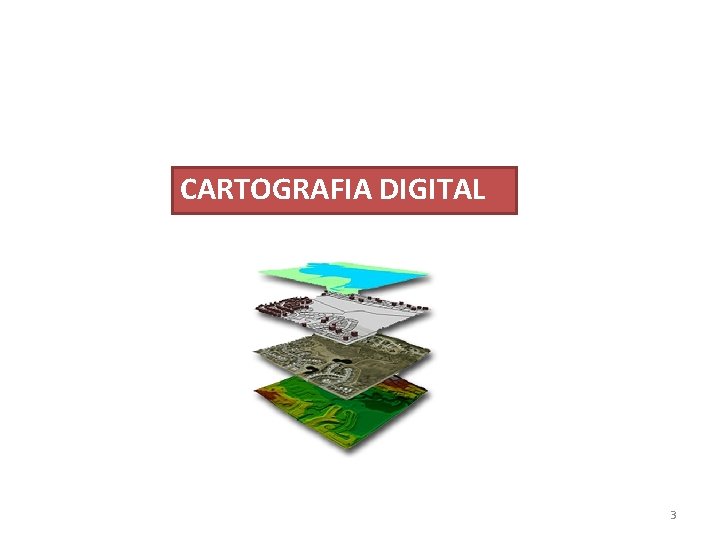 CARTOGRAFIA DIGITAL 3 