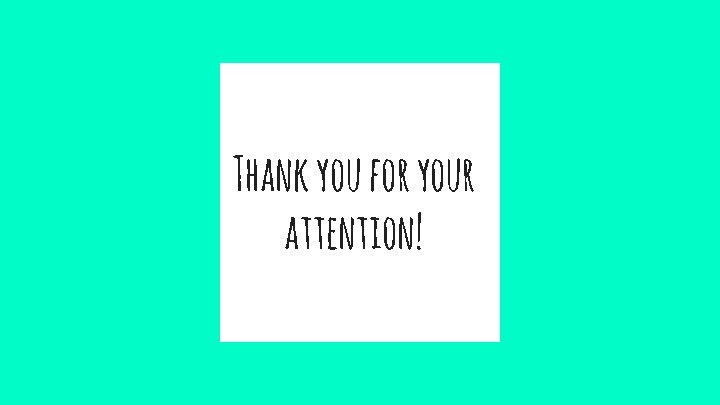 Thank you for your attention! 