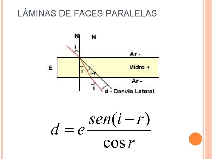 L MINAS DE FACES PARALELAS L MINAS DE FACES PARALELAS
