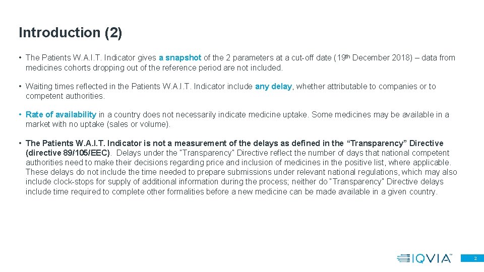 Introduction (2) • The Patients W. A. I. T. Indicator gives a snapshot of Introduction (2) • The Patients W. A. I. T. Indicator gives a snapshot of