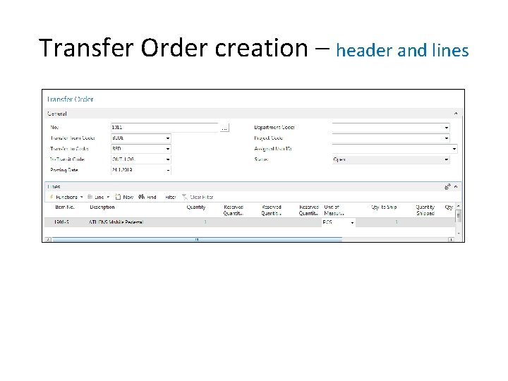 Transfer Order creation – header and lines 