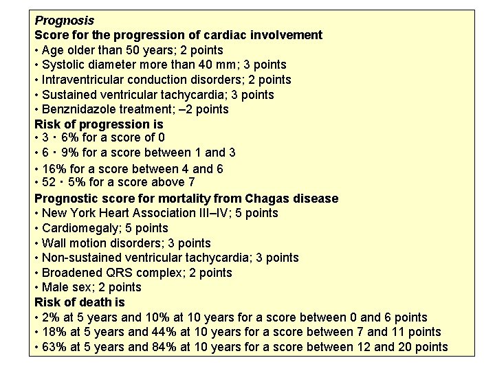 Prognosis Score for the progression of cardiac involvement • Age older than 50 years;