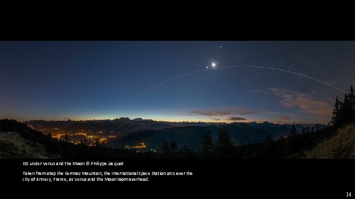 ISS under Venus and the Moon © Philippe Jacquot Taken from atop the Semnoz
