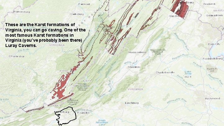 These are the Karst formations of Virginia, you can go caving. One of the