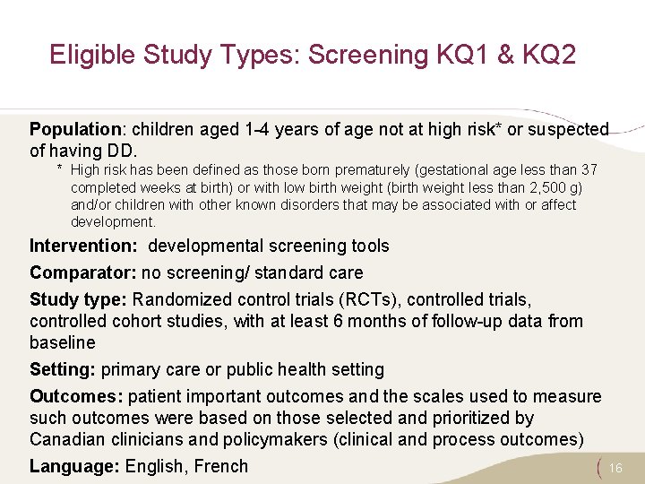 Eligible Study Types: Screening KQ 1 & KQ 2 Population: children aged 1 -4