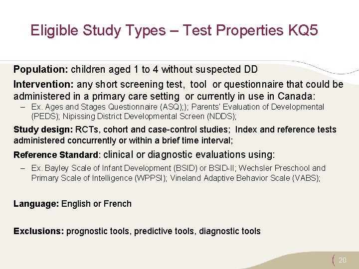 Eligible Study Types – Test Properties KQ 5 Population: children aged 1 to 4