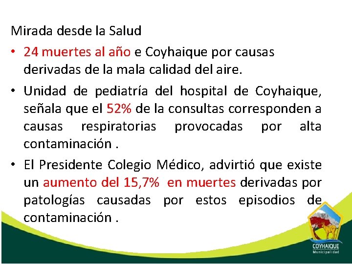 Mirada desde la Salud • 24 muertes al año e Coyhaique por causas derivadas